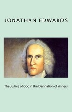 The Justice of God in the Damnation of Sinners