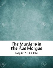 The Murders in the Rue Morgue