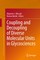Coupling and Decoupling of Diverse Molecular Units in Glycosciences