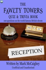 Fawlty Towers Quiz & Trivia Book