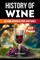 The History of Wine