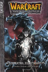 Vaiduoklių dykros: WarCraft: Sanvelo trilogija III tomas.