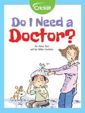 Do I Need a Doctor?