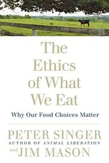 The Ethics of What We Eat