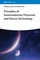 Principles of Semiconductor Processes and Device Technology