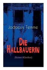 Die Hallbauerin (Krimi-Klasiker)