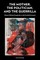 The Mother, the Politician, and the Guerrilla