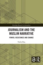 Journalism and the Muslim Narrative