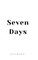 Seven Days