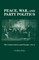 Peace, war and party politics