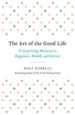The Art of the Good Life