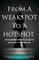 From A Weakspot To A Hotshot