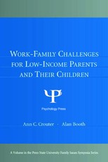 Work-Family Challenges for Low-Income Parents and Their Chil