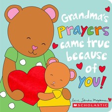 Grandma's Prayers Came True Because of You! a Love Letter to Our Biggest Blessing