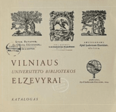 Vilniaus universiteto bibliotekos elzevyrai: katalogas