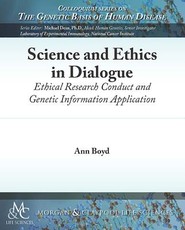 Science and Ethics in Dialogue