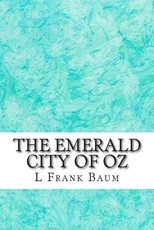 The Emerald city of Oz