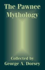 The Pawnee Mythology