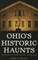 Ohio's Historic Haunts