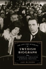The Life and Afterlife of Swedish Biograph
