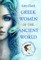 Greek Women of the Ancient World