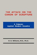 The Attack on the Canon of Scripture