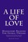 A Life of Love