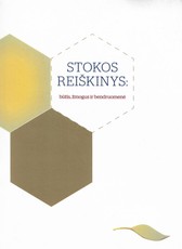 Stokos reiškinys: būtis, žmogus ir bendruomenė