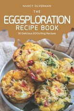 The EGGsploration Recipe Book
