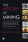 The History of Mining