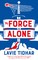 By Force Alone