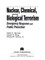 Nuclear, Chemical, and Biological Terrorism