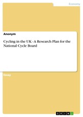 Cycling in the UK - A Research Plan for the National Cycle Board