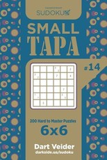 Sudoku Small Tapa - 200 Hard to Master Puzzles 6x6 (Volume 14)