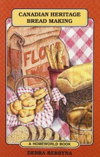 Canadian Heritage Bread Making