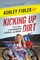 Kicking Up Dirt