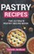 Pastry Recipes