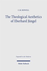 The Theological Aesthetics of Eberhard Jüngel