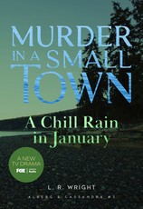 Murder in a Small Town: A Chill Rain in January