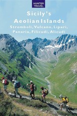 Sicily's Aeolian Islands: Stromboli, Vulcano, Lipari, Panarea, Filicudi, Alicudi