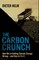 The Carbon Crunch