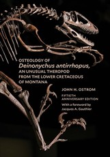 Osteology of Deinonychus Antirrhopus, an Unusual Theropod from the Lower Cretaceous of Montana