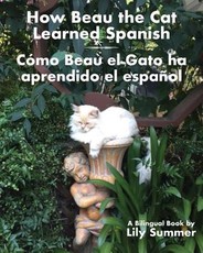 How Beau the Cat Learned Spanish / CÃ³mo Beau el Gato ha aprendido el espaÃ±ol