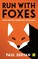 Run with Foxes