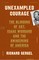 Unexampled Courage