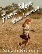 Free to Move While Learning