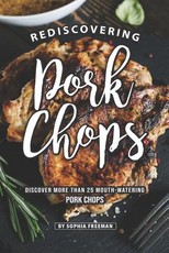 Rediscovering Pork Chops