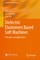 Dielectric Elastomers Based Soft Machines
