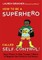 How to Be a Superhero Called Self-Control!