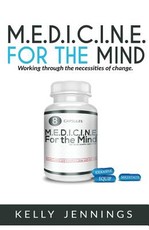 M.E.D.I.C.I.N.E For the Mind